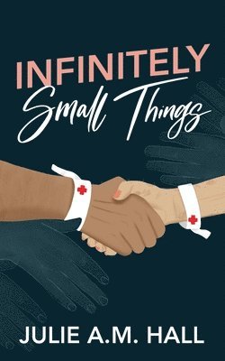 Infinitely Small Things 1