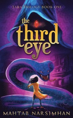 Mahtab Narsimhan - Third Eye, Häftad