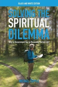 bokomslag Solving the Spiritual Dilemma