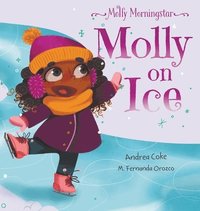 bokomslag Molly Morningstar Molly On Ice
