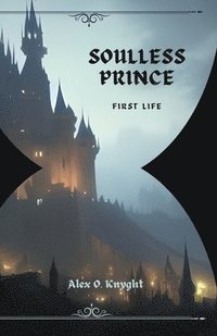 bokomslag Soulless Prince