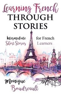 bokomslag Learning French Through Stories