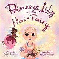 bokomslag Princess Lily and the Hair Fairy