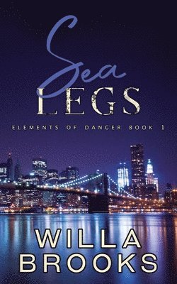 bokomslag Sea Legs (Elements of Danger Romance, Book 1)