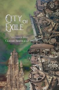 bokomslag City of Exile