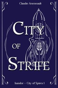 bokomslag City of Strife