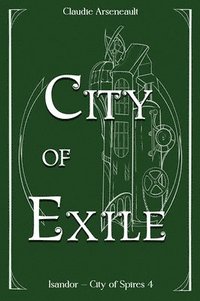 bokomslag City of Exile
