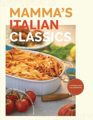 Mary-Louise Rappazzo, Stefan Rappazzo - Mamma's Italian Classics, Häftad