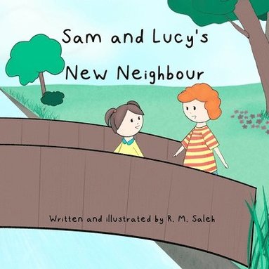 R M Saleh - Sam and Lucy's New Neighbour, Häftad
