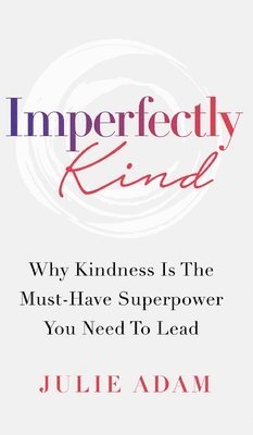 Imperfectly Kind 1