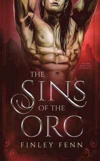 bokomslag The Sins of the Orc