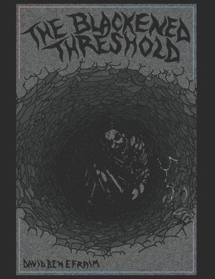 The Blackened Threshold 1