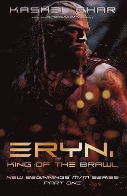 Eryn, King of the Brawl 1