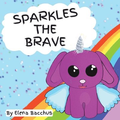 Elena Bacchus, Jack Jardine - Sparkles the Brave, Häftad