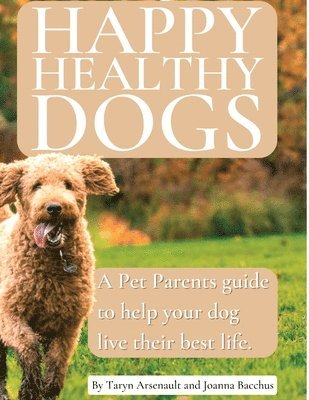 Happy Healthy Dogs 1