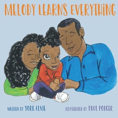Melody Learns everything 1