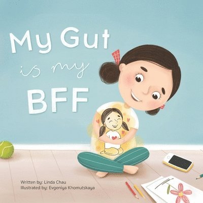 My Gut is my BFF 1