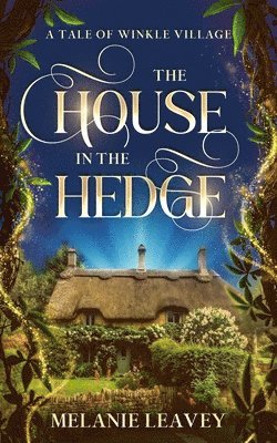 The House in the Hedge 1
