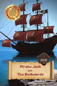 bokomslag Pirate Jack and The Redbeards