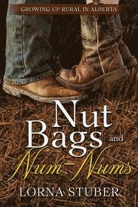 bokomslag Nut Bags and Num-Nums