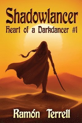 Ramón Terrell, Ramón - Shadowlancer, Häftad