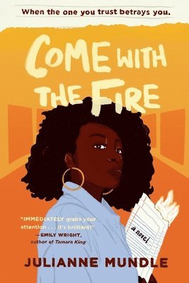 Julianne Mundle, Julianne, Mundle - Come With The Fire, Häftad
