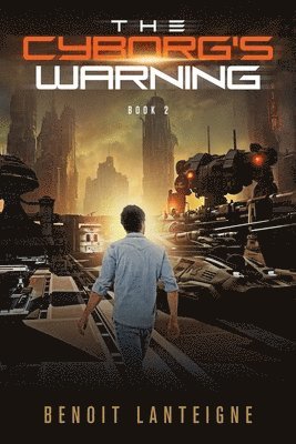 The Cyborg's Warning 1