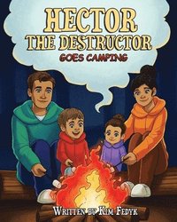 bokomslag Hector The Destructor Goes Camping