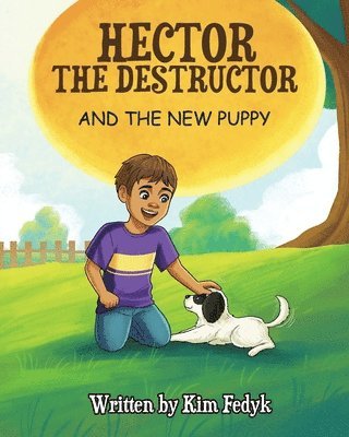 Hector The Destructor and The New Puppy 1