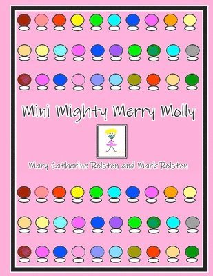 Mini Mighty Merry Molly 1