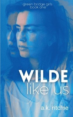 bokomslag Wilde Like Us