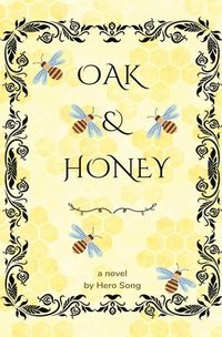 bokomslag Oak & Honey