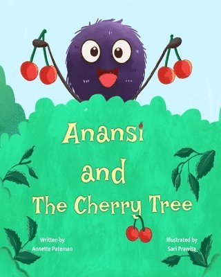 Anansi and The Cherry Tree 1