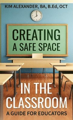 Creating a Safe Space in the Classroom
