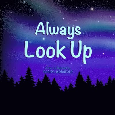 Always Look Up 1