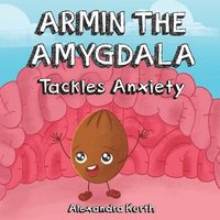 bokomslag Armin the Amygdala