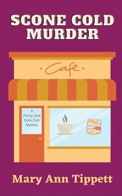 Mary Ann Tippett - Scone Cold Murder, Häftad