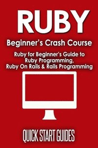 bokomslag Ruby Beginner's Crash Course