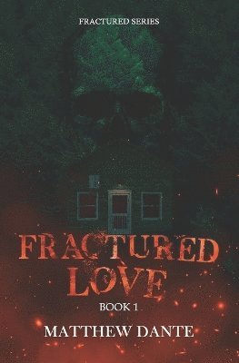 bokomslag Fractured Love (Book 1)