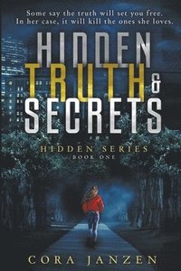 bokomslag Hidden Truth & Secrets (Hidden, #1)