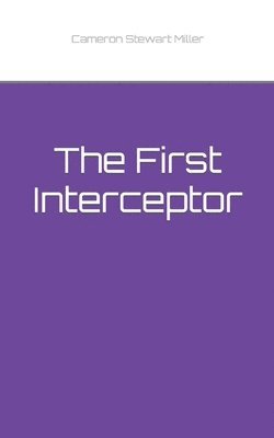 The First Interceptor 1