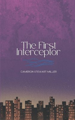 The First Interceptor 1