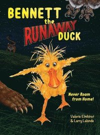 bokomslag Bennett the Runaway Duck
