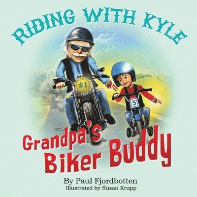 Grandpa's Biker Buddy 1