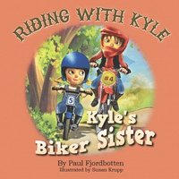 bokomslag Riding With Kyle: Kyle's Biker Sister
