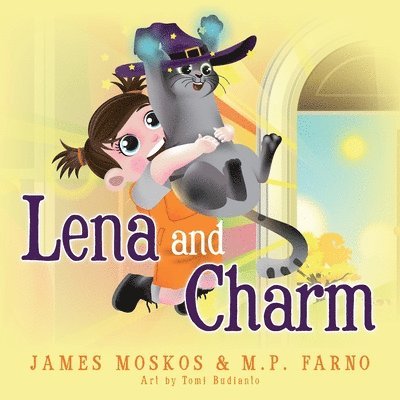 James Leo Moskos, M P Farno, M. P. Farno, Leo Moskos, James, M.P. Farno - Lena and Charm, Häftad