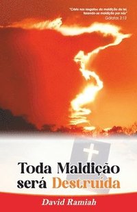 bokomslag Toda Maldição Será Destruída