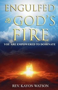 bokomslag Engulfed by God's Fire