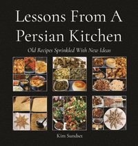 bokomslag Lessons From A Persian Kitchen