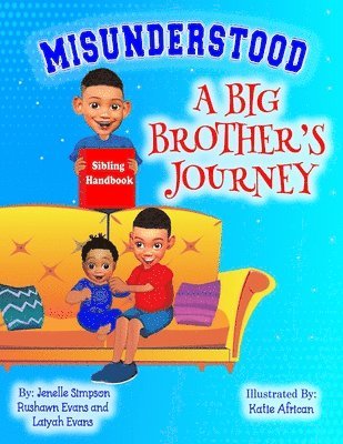 Jenelle Simpson, Rushawn Evans, Laiyah Evans - Misunderstood, Häftad